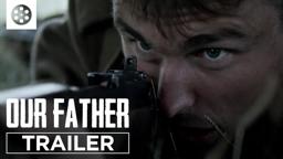 OUR FATHER - Short Film Trailer