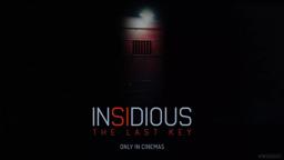 INSIDIOUS: THE LAST KEY – International Trailer #1