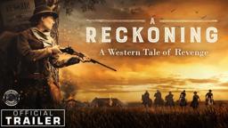 A RECKONING | Free FULL WESTERN MOVIE