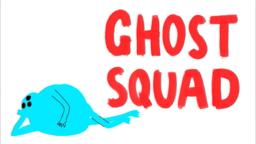 Ghost Squad