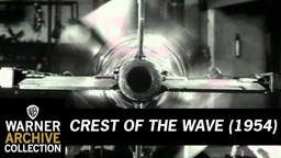 Crest of the Wave (Original Theatrical Trailer)