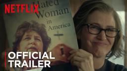 Most Hated Woman in America | Official Trailer Netflix