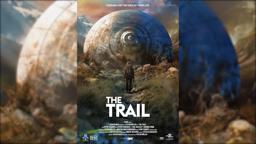 The Trail - Kinotrailer