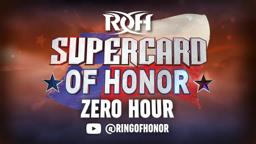 ROH Supercard of Honor: Zero Hour (Pre-Show)