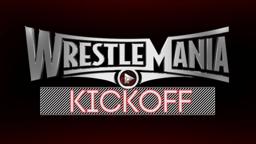 WrestleMania 31 Kickoff