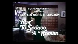 How to Seduce a Woman (1974) trailer featuring Alexandra Hay