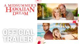 A Midsummer's Hawaiian Dream - Official Trailer - MarVista Entertainment