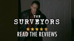 THE SURVEYORS Final Trailer | Read the Reviews!
