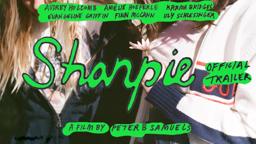 "Sharpie" OFFICIAL TRAILER