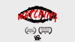 Watching