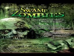 SWAMP ZOMBIES - Official Trailer