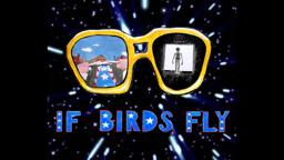 If Birds Fly: Teaser