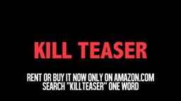 KillTeaser 15 second Amazon release Trailer