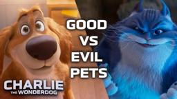 Good vs. Evil: The Pet Showdown
