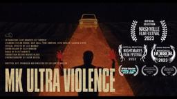 MK Ultra Violence - teaser