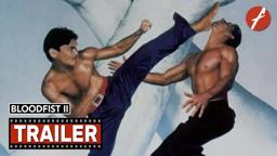 Bloodfist II (1990) - Movie Trailer - Far East Films