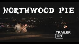Northwood Pie (2020) - Official Trailer (Coming of Age Romantic Comedy) Amazon Prime Video