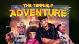 The Terrible Adventure - Trailer