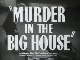 Murder In The Big House (1942) - a.k.a Born For Trouble - Original Theatrical Trailer - (WB - 1942)