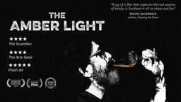 The Amber Light (Documentary film trailer)