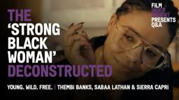 Deconstructing the ‘Strong Black Woman'