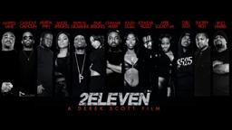 2eleven The Movie (Official Movie Trailer)