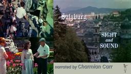 Salzburg - Sight and Sounds (1965) as seen by Charmian Carr