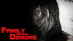 Family Demons Trailer