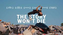 THE STORY WON'T DIE (Official Trailer)