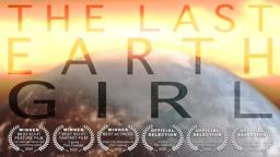 The Last Earth Girl Official Trailer (2020) Sci-Fi Movie