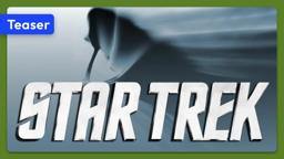 Star Trek (2009) Teaser