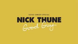 Nick Thune : Good Guy | Official Trailer #2 (2016) HD