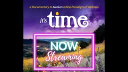 It's Time Documentary