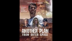 Another Plan From Outer Space  Official Trailer