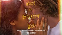 Words On Bathroom Walls  | Official Digital Spot This Is Adam  |  This Summer