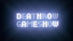 Deathrow Gameshow: 1988 Theatrical Trailer (Vinegar Syndrome)