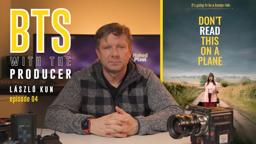 ep.4 - Behind the scene with the producer of Don't Read this on a Plane