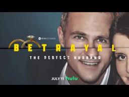 Betrayal : The Perfect Husband | Official Trailer