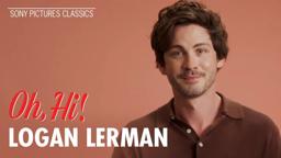 "Soft Boy 101" with Logan Lerman
