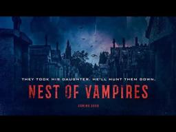 Nest of Vampires (2021) Horror Movie Trailer