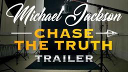 Michael Jackson : Chase The Truth - Trailer HD , Documentary August 13, 2019
