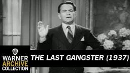 The Last Gangster (Original Theatrical Trailer)