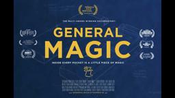 GENERAL MAGIC - Official Trailer