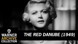 The Red Danube (Original Theatrical Trailer)