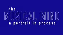 THE MUSICAL MIND - Trailer