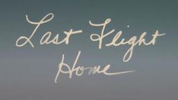 Last Flight Home | Official Trailer (2022)