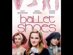 Ballet Shoes (2007) Official Trailer