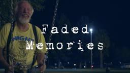 FADED MEMORIES (2021) Official Trailer