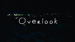 Overlook - Official Trailer