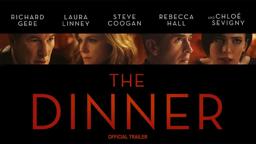 The Dinner (2017) | Official Trailer HD